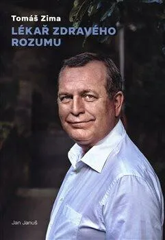 Tomáš Zima - Lékař zdravého rozumu - Jan Januš