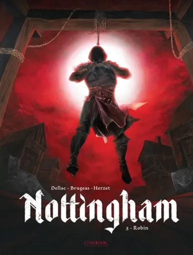 Nottingham Vol. 3: Robin - Emmanuel Herzet, Vincent Brugeas