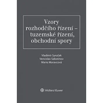 Vzory rozhodčího řízení: tuzemské řízení, obchodní spory (978-80-7552-418-8)