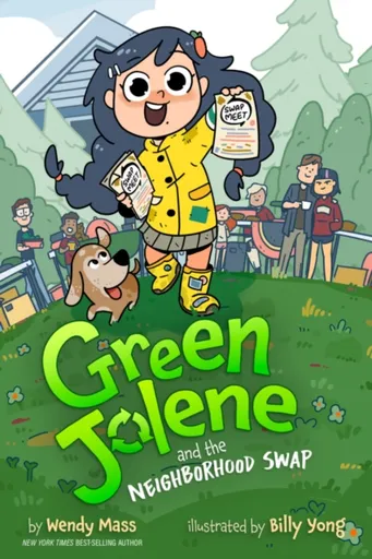 Green Jolene: Green Jolene and the Neighborhood Swap - Wendy Massová