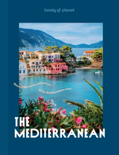Lonely Planet The Mediterranean - Lonely Planet