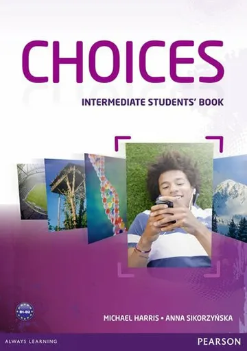Choices Intermediate Students' Book - Michael Harris, Anna Sikorzynska