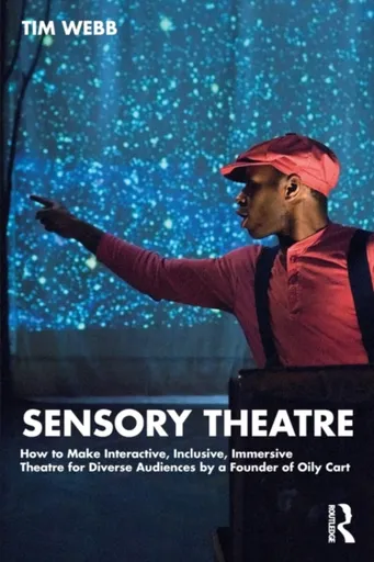 Sensory Theatre - Tim Webb