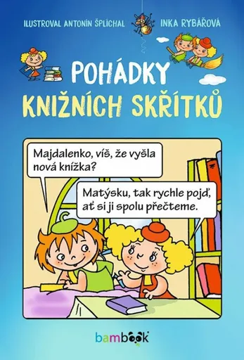 Pohádky knižních skřítků - Inka Rybářová