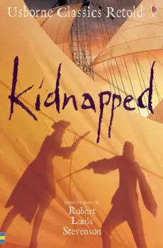 Usborne Classics Retold - Kidnapped - Retold by Henry Brook