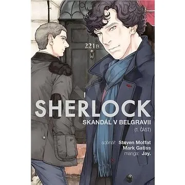 Sherlock Skandál v Belgrávii: 1. část (978-80-7449-875-6)