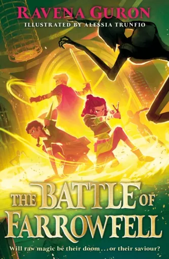 The Battle of Farrowfell - Ravena Guron