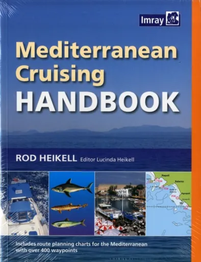 Mediterranean Cruising Handbook - Rod Heikell