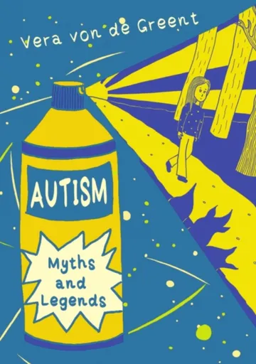 Autism Myths and Legends - Vera von de Greent