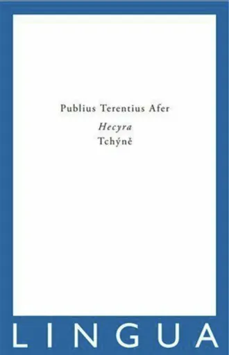 Hecyra / Tchýně - Publius Terentius Afer