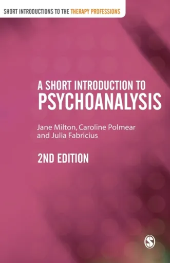A Short Introduction to Psychoanalysis - Jane Miltonová, Caroline Polmear, Julia Fabricius