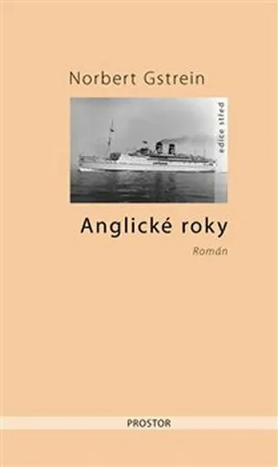 Anglické roky - Norbert Gstrein