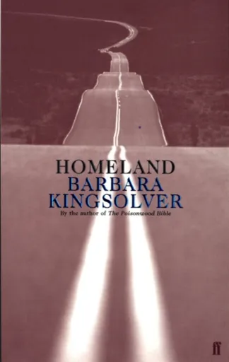 Homeland - Barbara Kingsolver