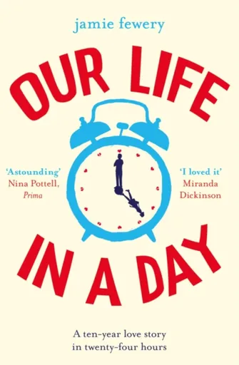 Our Life in a Day - Jamie Fewery