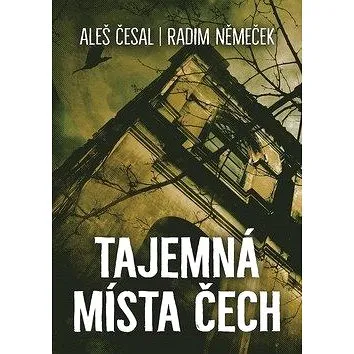 Tajemná místa Čech (978-80-7597-632-1)