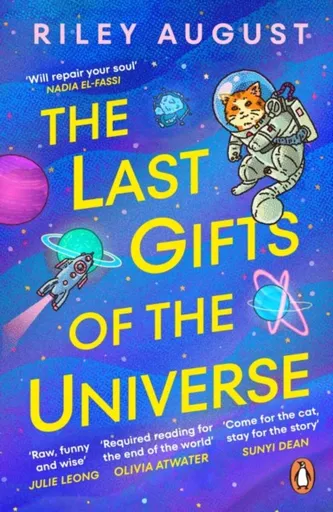 Last Gifts of the Universe - August Riley