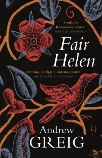 Fair Helen - Andrew Greig