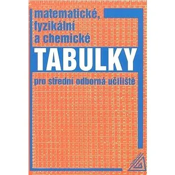 Matematické, fyzikální a chemické tabulky: pro střední odborné učiliště (80-7196-338-0)