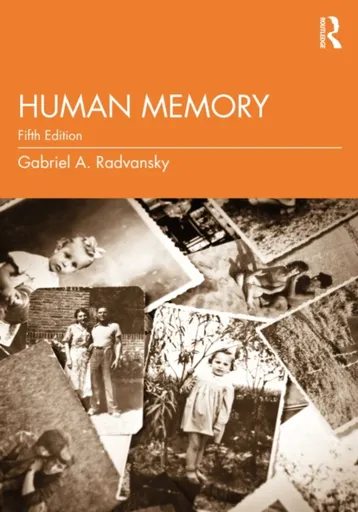 Human Memory - Gabriel A.  Radvansky
