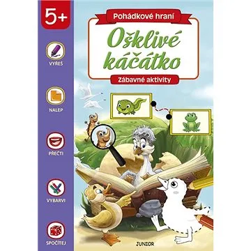 Pohádkové hraní Ošklivé káčátko: Zábavné aktivity (978-80-7267-715-3)