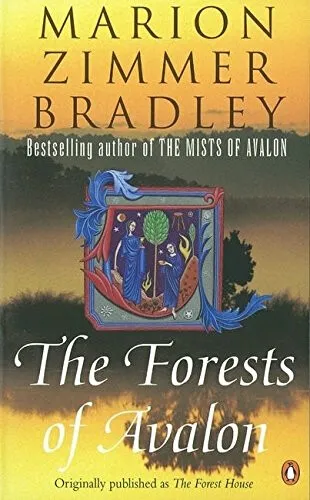 The Forests of Avalon - Marion Zimmer Bradley