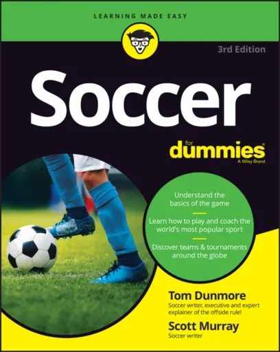 Soccer For Dummies - Scott Murray, Tom Dunmore