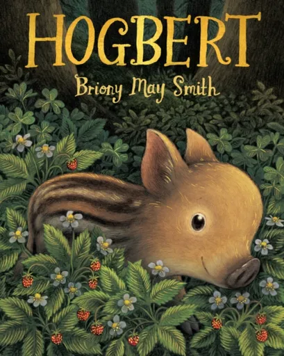 Hogbert - Briony May Smith