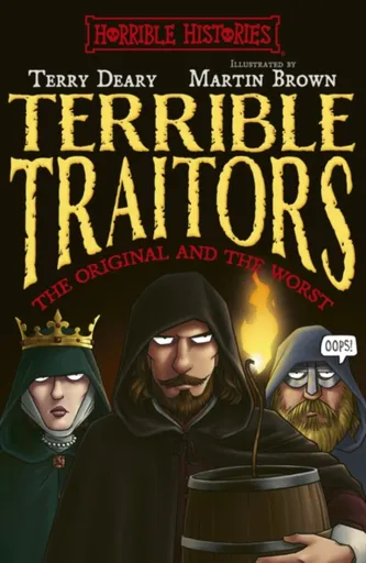 Terrible Traitors - Terry Deary