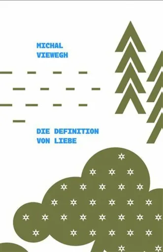 Die Definition von Liebe - Michal Viewegh