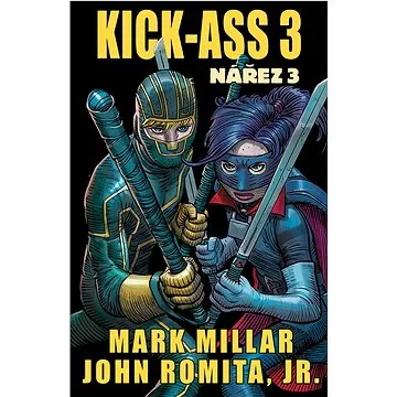 Kick-Ass Nářez 3 (978-80-7449-628-8)