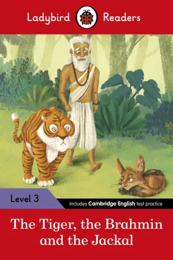 Ladybird Readers Level 3 - Tales from India - The Tiger, The Brahmin and the Jackal (ELT Graded Reader) - Ladybird