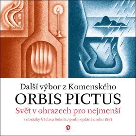 Další výbor z Komenského Orbis Pictus: Svět v obrazech pro nejmenší 2. díl (978-80-87938-71-3)