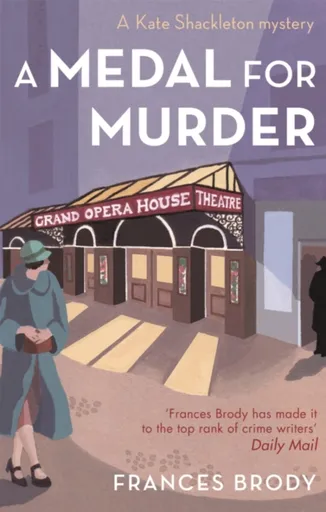 A Medal For Murder - Frances Brody