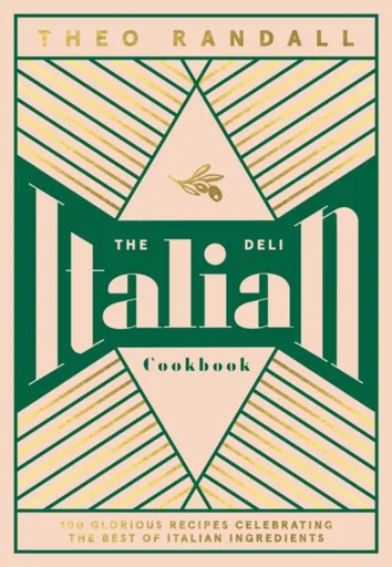 The Italian Deli Cookbook - Randall Theo