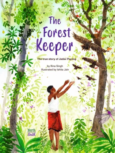 The Forest Keeper - Rina Singh, Ishita Jain