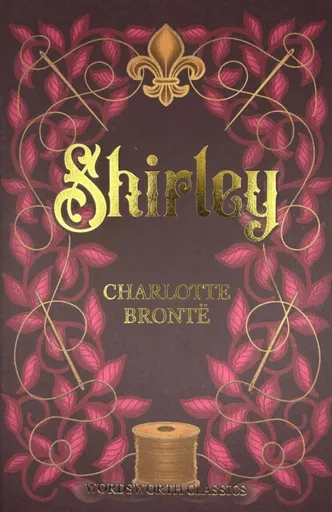 Shirley - Charlotte Brontë