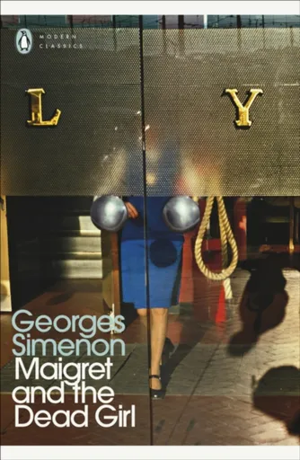Maigret and the Dead Girl - Georges Simenon