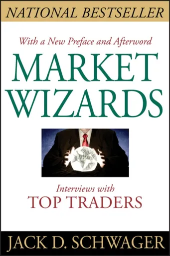 Market Wizards, Updated - Jack D. Schwager