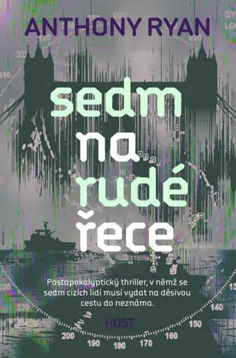 Sedm na rudé řece - Anthony Ryan