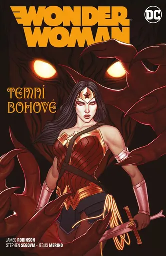 Wonder Woman 08: Temní bohové - James Robinson