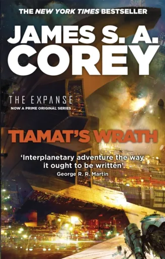 Tiamat's Wrath - James S. A. Corey