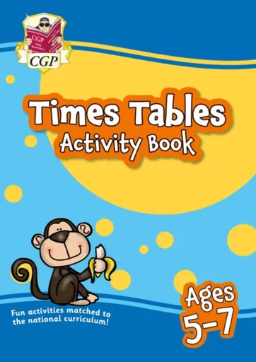 Times Tables Activity Book for Ages 5-7 - CGP Books
