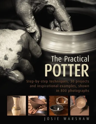 The Practical Potter - Josie Warshaw