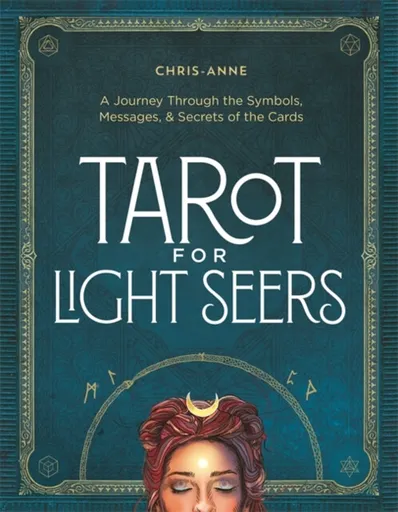 Tarot for Light Seers - Chris-Anne