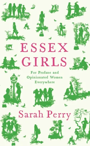 Essex Girls - Sarah Perryová