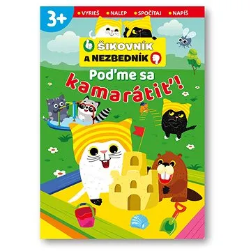 Poďme sa kamarátiť! Šikovník a Nezbedník (978-80-567-0696-1)