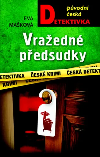 Vražedné předsudky - Eva Mašková