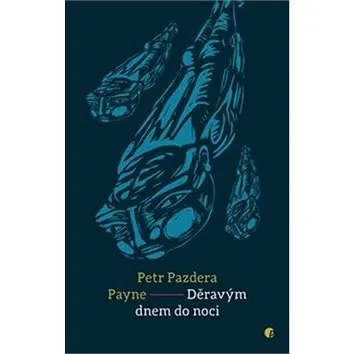 Děravým dnem do noci (978-80-87485-58-3)