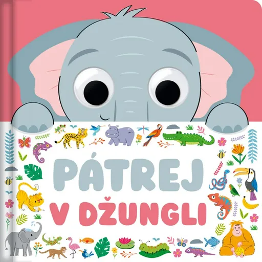 Pátrej v džungli - Claire Mowat