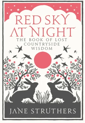 Red Sky at Night - Jane Struthers